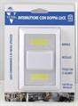 INTERRUTTORE CON DOPPIA LUCE LED